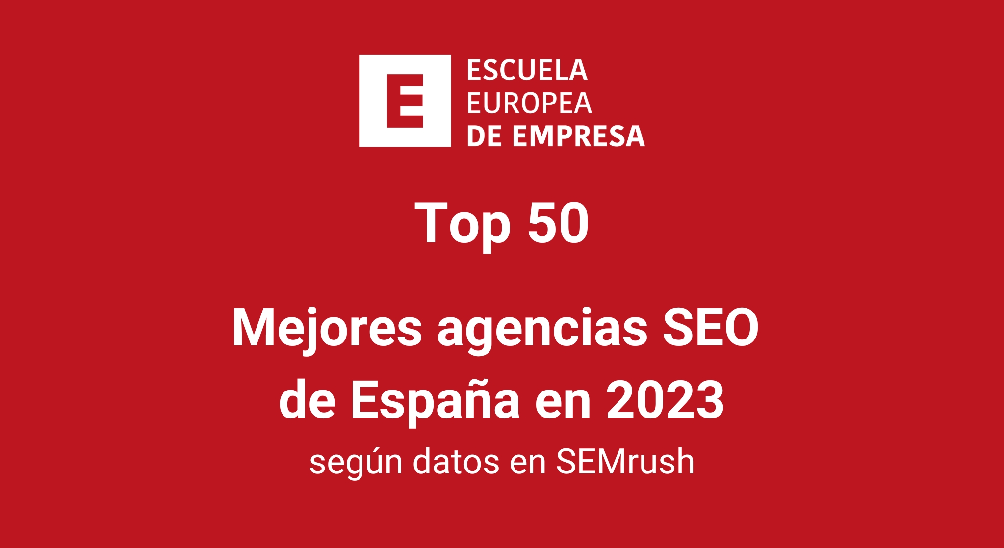 Top 50: Mejores Agencias SEO de España 2023
