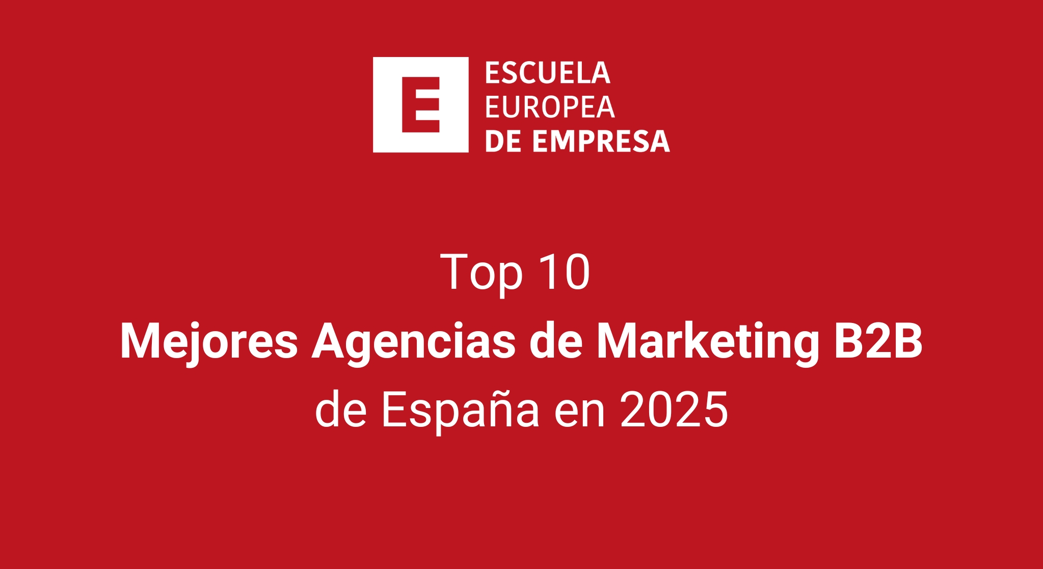 Top 10 Mejores Agencias de Marketing B2B 2025