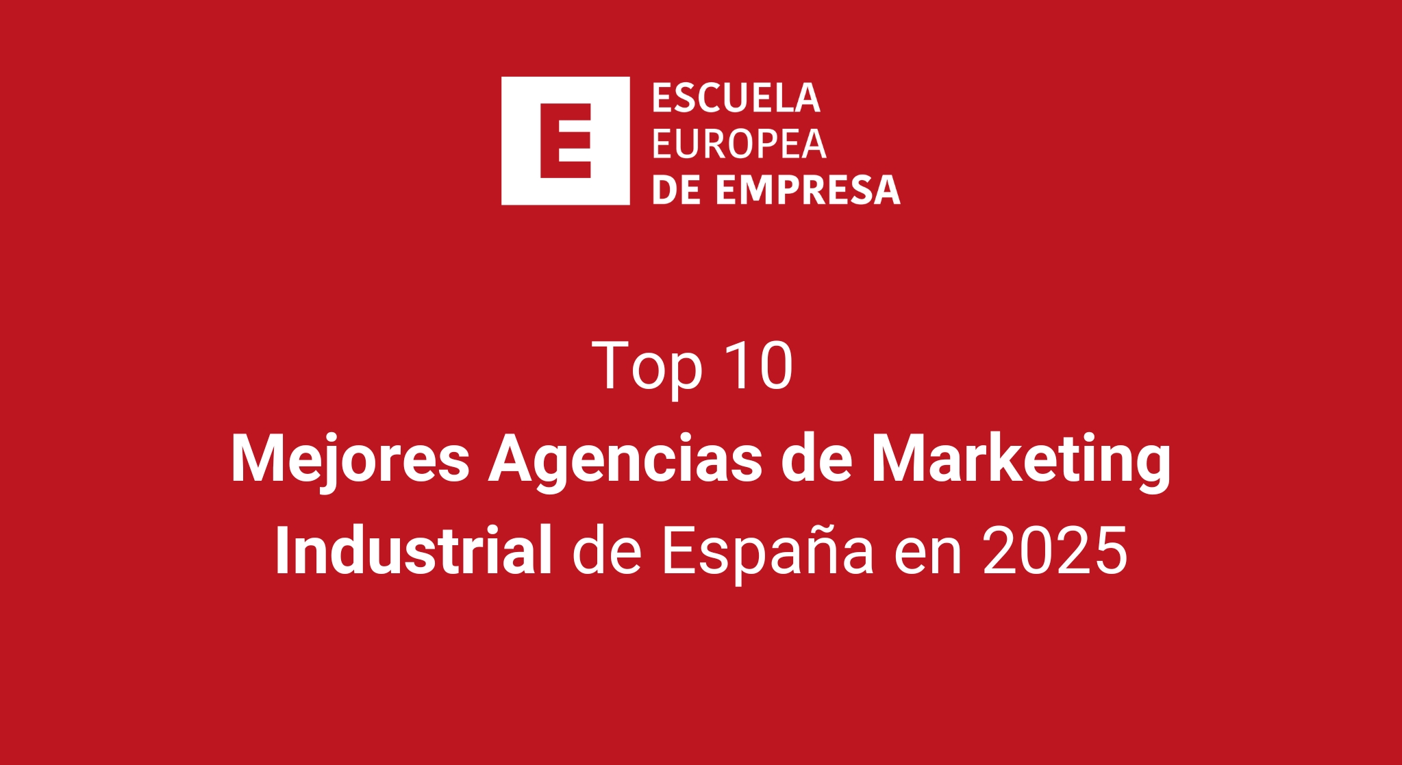 Top 10 Mejores Agencias de Marketing Industrial 2025