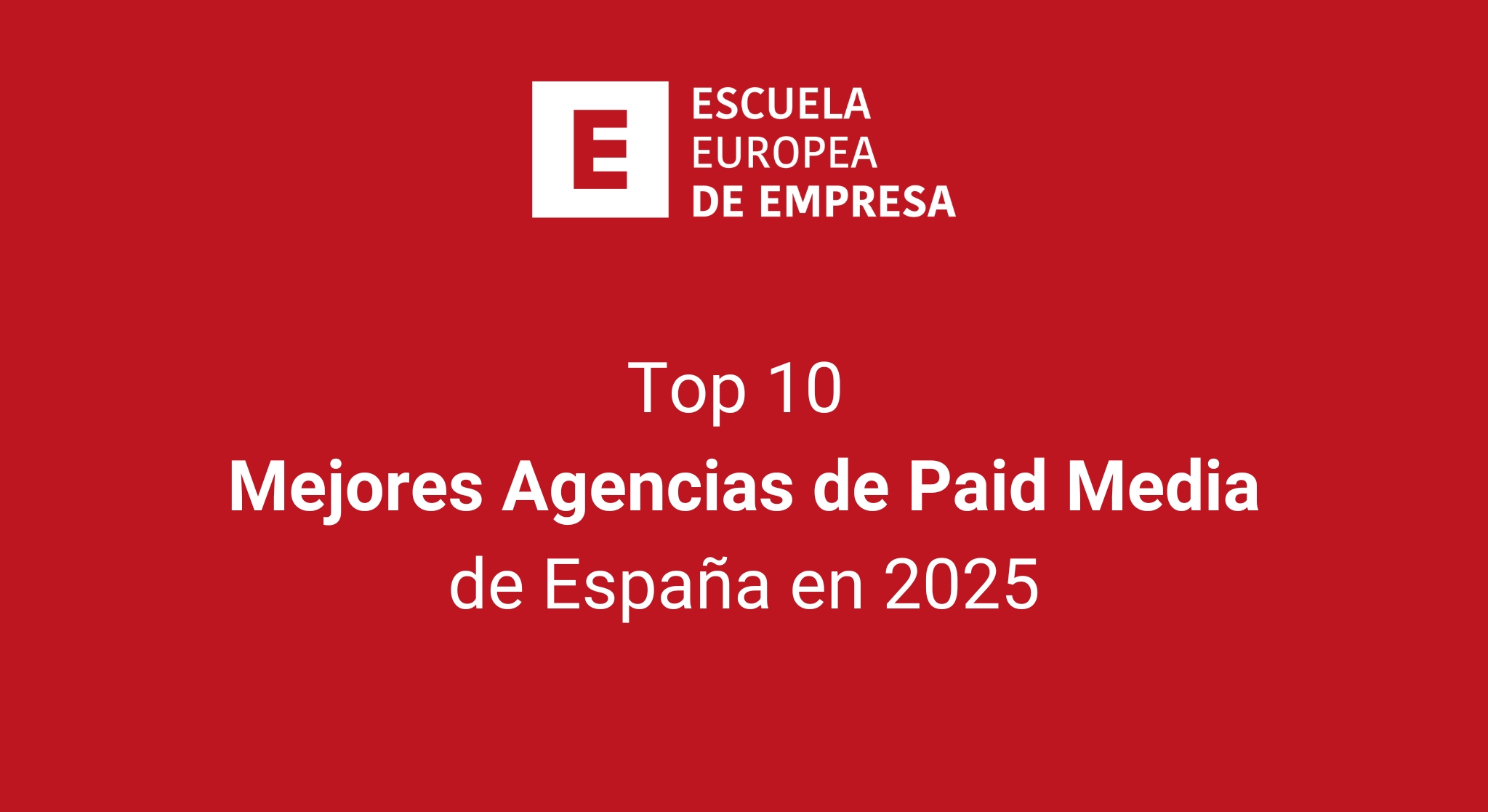 Top 10 Mejores Agencias de Paid Media 2025