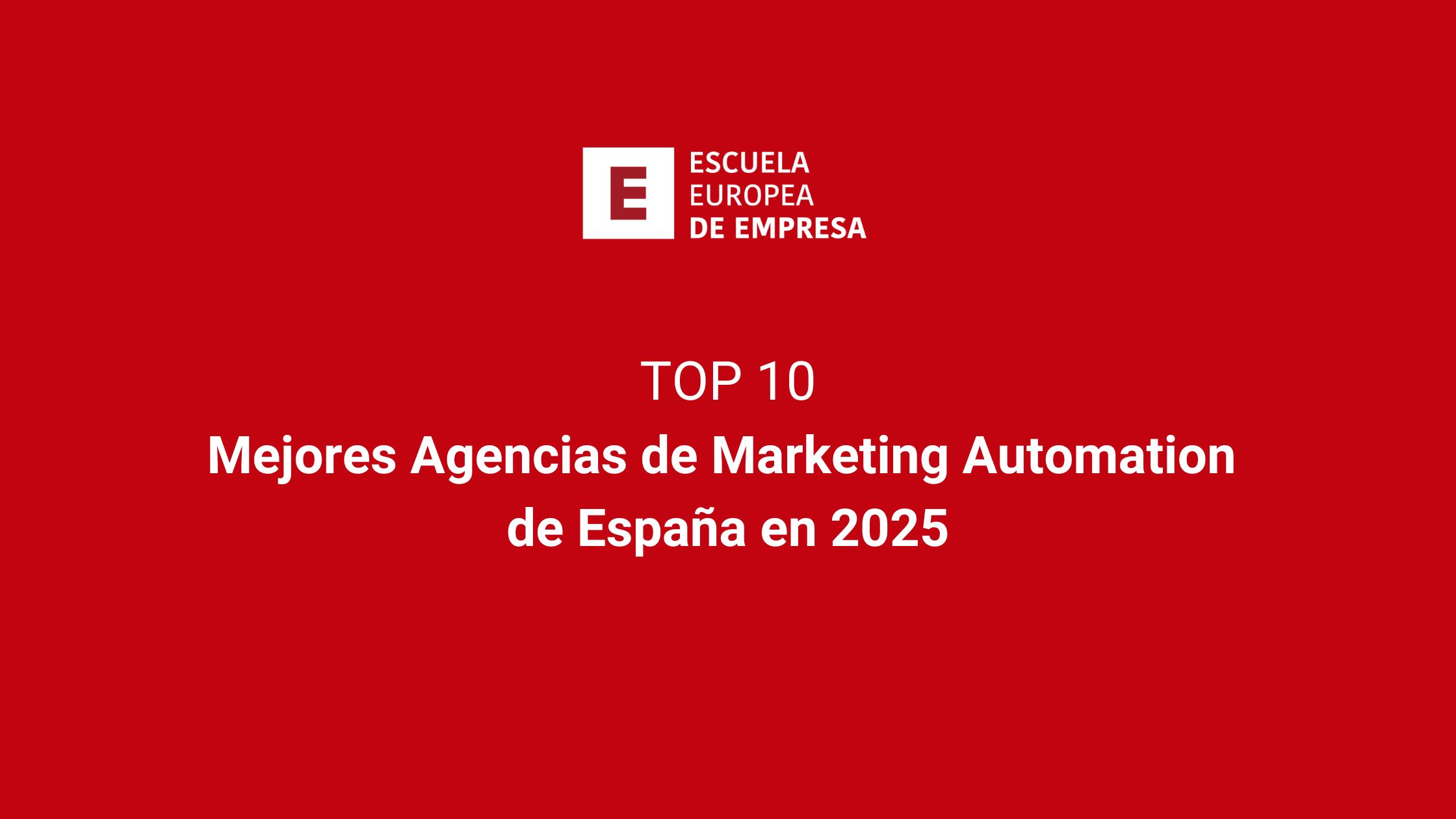 Mejores Agencias de Marketing Automation de España en 2025